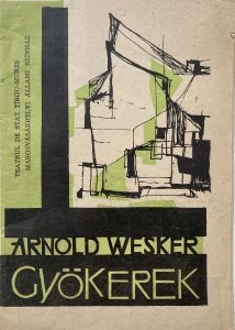 Arnold Wesker Gyökerek, 1965. - Műsorfüzet borítója.