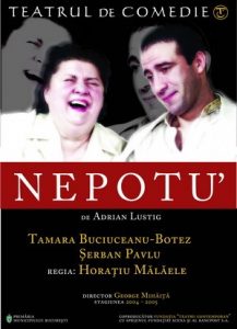 Nepotu, Teatrul de Comedie Bucuresti